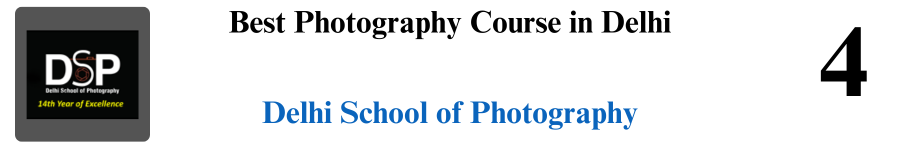 4th Best Photography Classes in Delhi