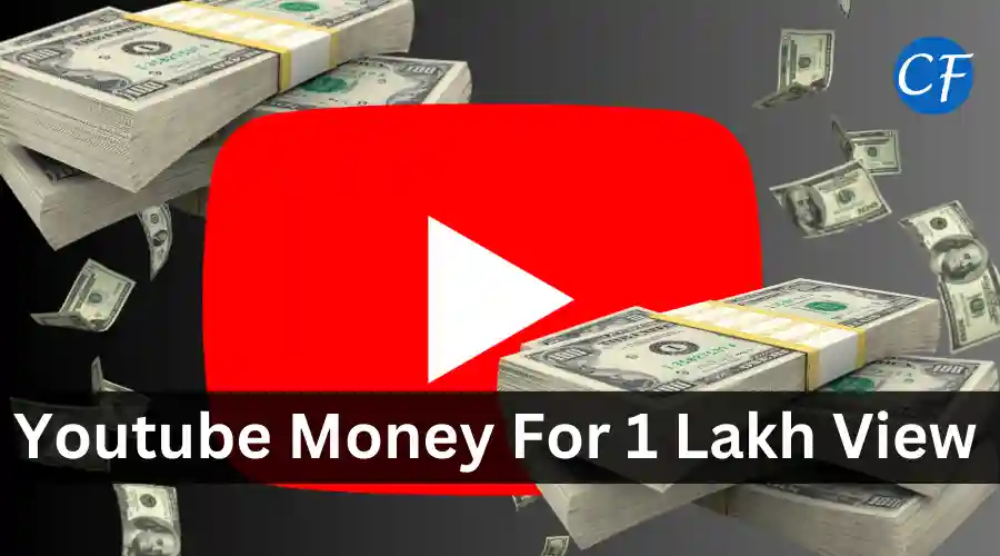 YouTube Money for 1 Lakh Views in India